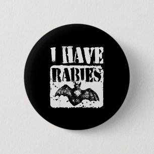 Ich habe Tollwut Lustiges Fledermaus-Meme Vintage Button
