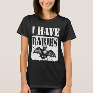 Ich habe Tollwut Lustiges Fledermaus-Meme Vintage  T-Shirt