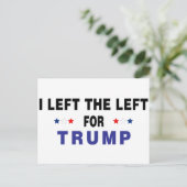 Ich habe Trump das Links Verlassen Postkarte (Stehend Vorderseite)