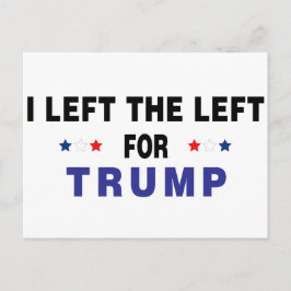 Ich habe Trump das Links Verlassen Postkarte