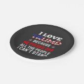 "Ich habe Trump Liebe, weil er alle Menschen absch Pappteller (Schrägansicht)