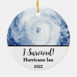 Ich habe überlebt! Hurrikan Ian 2022 Keramik Ornament