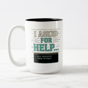 Ich habe um Hilfe gebeten Lustiges AI Humor T-Shir Zweifarbige Tasse