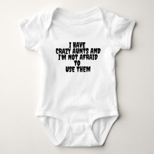 Ich habe verrückte Tanten und ich habe keine Angst Baby Strampler