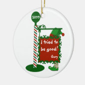 "Ich habe versucht, gut zu sein" Weihnachts-Zeiche Keramik Ornament (Links)