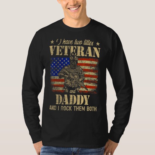 Ich habe Veteran und Daddy American Flag Vater's D T-Shirt (Vorderseite)