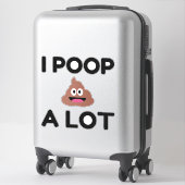 Ich habe viel Gekackt Aufkleber (Koffer)