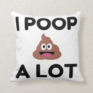 Ich habe viel Gekackt Kissen