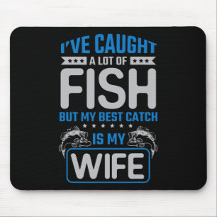 Ich habe viele Fische gefangen, mein bester Fang i Mousepad
