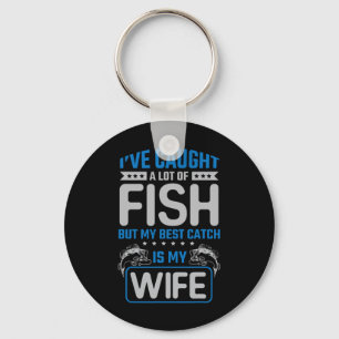 Ich habe viele Fische gefangen, mein bester Fang i Schlüsselanhänger