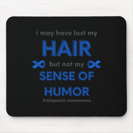 Ich habe vielleicht Alopecia Haarausfall Awa verlo Mousepad (Vorne)