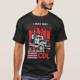 Ich habe vielleicht kein Phd, aber ich habe einen T-Shirt