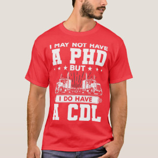 Ich habe vielleicht keinen PHD, aber ich habe eine T-Shirt