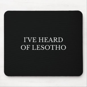 Ich habe von der Rede des Lesotho Political Congre Mousepad