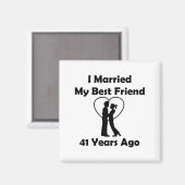 Ich habe vor 41 Jahren meinen besten Freund Verhei Magnet (Vorderseite/Rückseite)