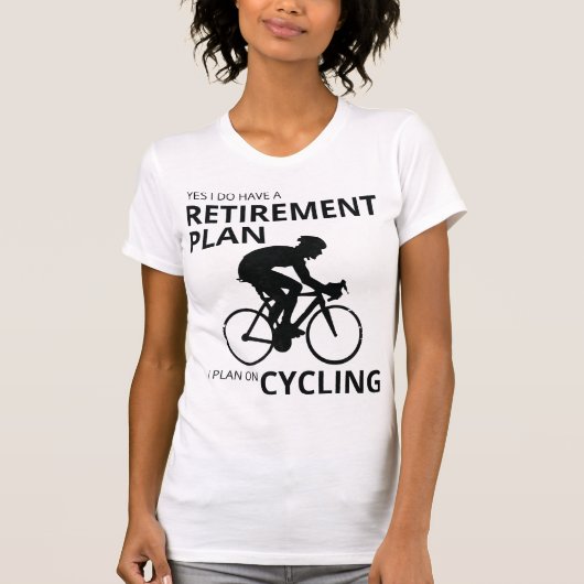 Ich habe vor, Fahrrad zu fahren, wenn ich im Ruhes T-Shirt (Vorderseite)