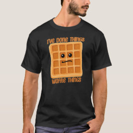 Ich habe Waffeln gemacht T-Shirt