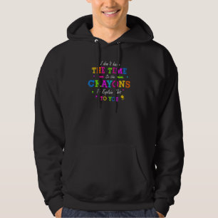 Ich habe weder die Zeit noch die Verrückten, das z Hoodie