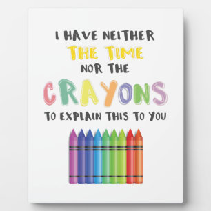 Ich habe weder Zeit noch Verrückte, das zu erkläre Fotoplatte