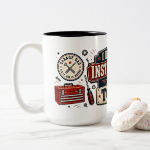 Ich habe Werkzeuge Lustiger Garage Papa Kaffeebech Zweifarbige Tasse
