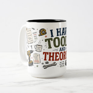 Ich habe Werkzeuge und Theorien Lustiger Papa-Bech Zweifarbige Tasse