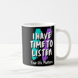 Ich habe Zeit, das Bewusstsein für Suizidpräventio Kaffeetasse