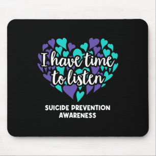 Ich habe Zeit, das Bewusstsein für Suizidpräventio Mousepad