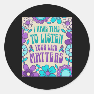 Ich habe Zeit, das Bewusstsein für Suizidpräventio Runder Aufkleber