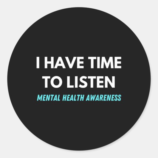 Ich habe Zeit, das Bewusstsein für Suizidpräventio Runder Aufkleber (Vorderseite)