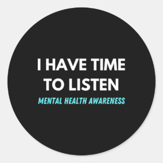 Ich habe Zeit, das Bewusstsein für Suizidpräventio Runder Aufkleber