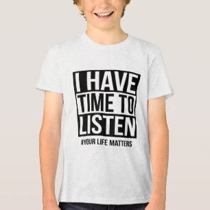 Ich habe Zeit, deinem Leben zuzuhören Tri-Blend Shirt