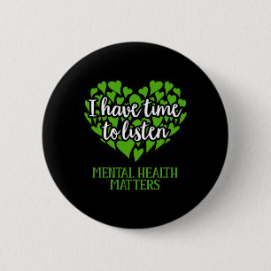 Ich habe Zeit, dem Bewusstsein für psychische Gesu Button