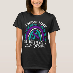 Ich habe Zeit, dem Bewusstsein für Selbstmord zuzu T-Shirt