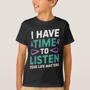 Ich habe Zeit, dem Bewusstsein für Selbstmord zuzu T-Shirt