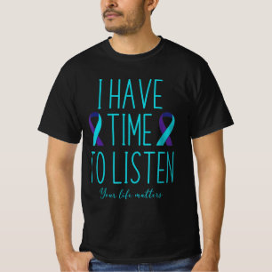 Ich habe Zeit, dem Bewusstsein für Selbstmord zuzu T-Shirt