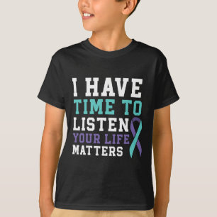 Ich habe Zeit, mir deine Lebensprobleme anzuhören, T-Shirt