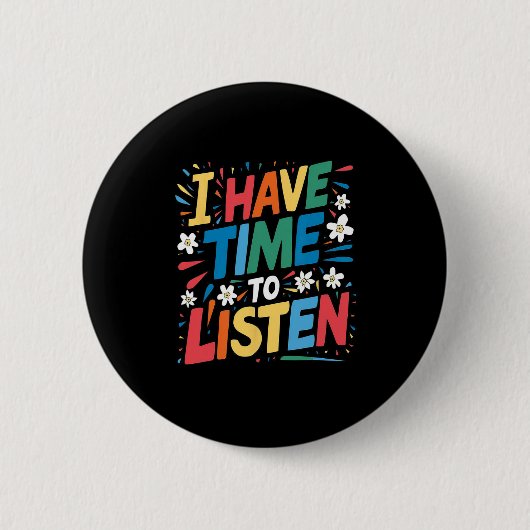 Ich habe Zeit, mir den Selbstmord bei der psychisc Button (Vorderseite)