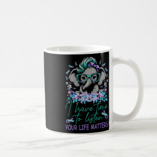Ich habe Zeit, mir Lebensprobleme anzuhören Suizid Kaffeetasse