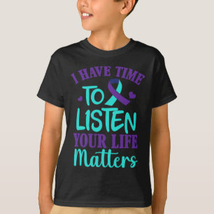 Ich habe Zeit, Selbstmordgedankengeschenk zu hören T-Shirt