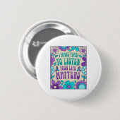 Ich habe Zeit zuzuhören Selbstmordpräventionsbewus Button (Vorne & Hinten)