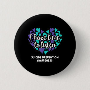 Ich habe Zeit zuzuhören Selbstmordpräventionsbewus Button
