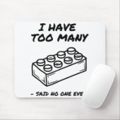 Ich habe zu viele Steine Mousepad (Mit Mouse)