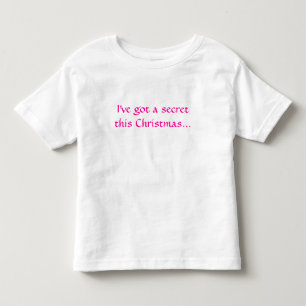 Ich habe zu Weihnachten ein Geheimnis got... Kleinkind T-shirt
