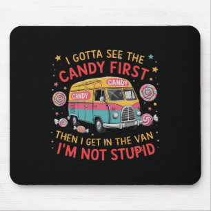 Ich habe zuerst die Süßigkeiten gesehen, dann komm Mousepad