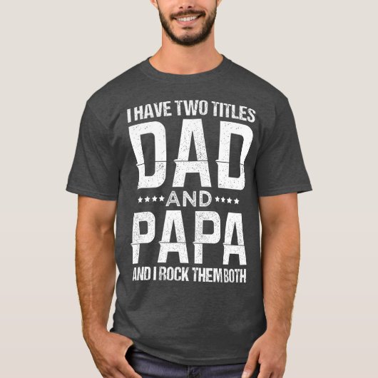 Ich habe zwei itles Vater und Papa Funny Vathers D T-Shirt (Vorderseite)