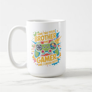 Ich habe zwei Titel Bruder und Gamer Boy Kids Kaffeetasse