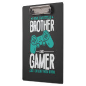 Ich habe zwei Titel Bruder und Gamer, Funny Gamer Klemmbrett (Links)