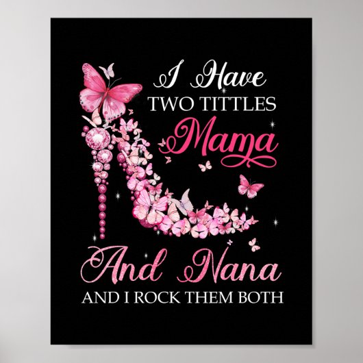 Ich habe zwei Titel Mama Nana High Heel Schuhe Poster (Vorne)