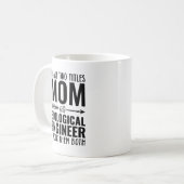 Ich habe zwei Titel Mama- und Bioingenieure I Kaffeetasse (Vorderseite Links)