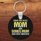 Ich habe zwei Titel Mama und Bonus Mama Schlüsselanhänger (Vorderseite)